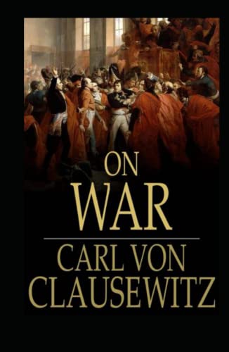 On War by Carl von Clausewitz illustrated edition