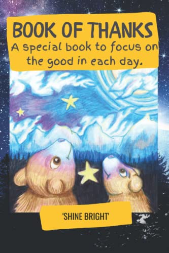 SHINE BRIGHT: BOOK OF THANKS