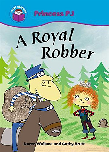 Start Reading: Princess PJ: A Royal Robber