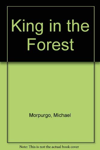 King In The Forest (Storybooks)