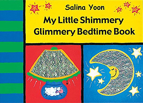 My Little Shimmery Glimmery Bedtime Book