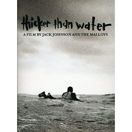 Jack Johnson: Thicker Than Water [DVD] [2003]