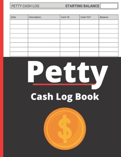 Petty Cash Log Book for Small Business Record Keeping : Tracking Payments Money Management Receipt Book Ledger for Petty Cash Record Keeping Small Ledger for Tracking Cash Box Funds