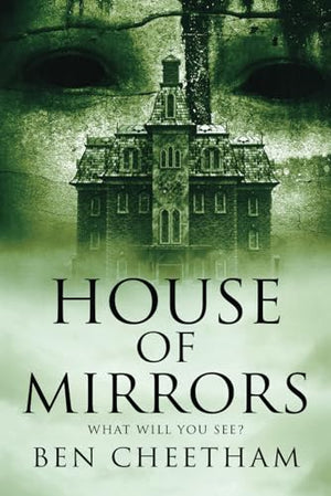 House Of Mirrors (Fenton House)
