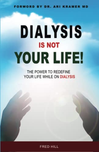 Dialysis Is Not Your Life - Dinyl