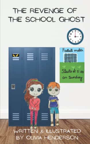 The Revenge of the School Ghost