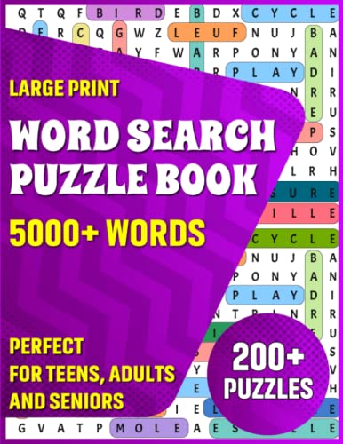 200+ Word Search Puzzles For Adults: Large Print 5000+ Words Word Search Puzzle Book For Adults, Teens, Seniors and More