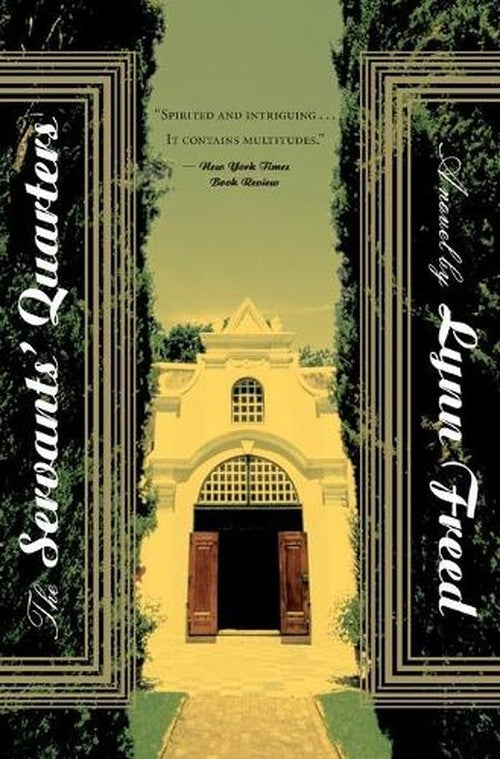The Servants' Quarters