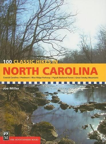 100 Classic Hikes in North Carolina
