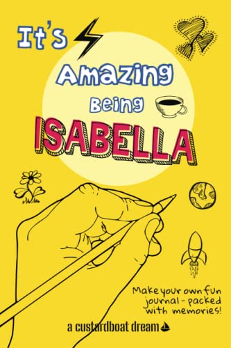 It's Amazing Being Isabella