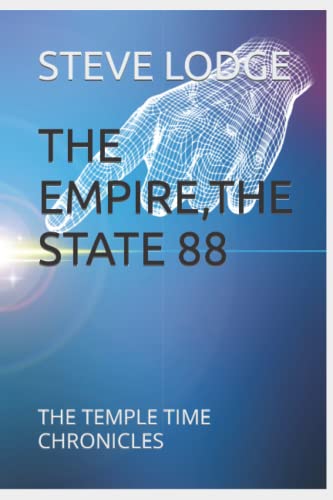 THE EMPIRE,THE STATE 88: THE TEMPLE TIME CHRONICLES