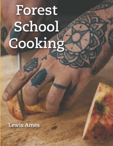 Forest School Cooking: From Mundane Marshmallows to Magical Meals