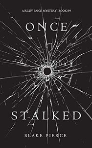 Once Stalked (A Riley Paige Mystery-Book 9) 