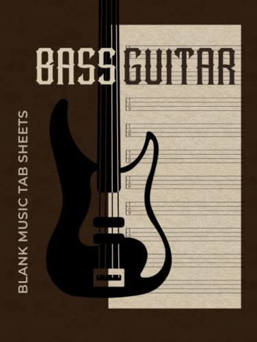 Blank Music Tab Sheets for Bass Guitar: 4-String Tablature Notebook For Guitar Transcription and Composition | 10 Staves Per Page | Keepsake Gift for Bassists