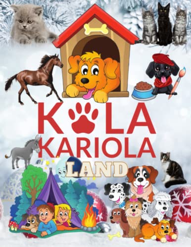 Kola Kariola Land Coloring Book | Christmas Coloring Book | Animals Coloring Book