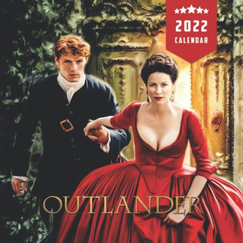 Outlander: Official Outlander 2022 Calendar, Monthly Square Outlander Calendar 2022 from September 2021 to December 2022 Great Gift For all Outlander Lovers with 18 Exclusive Outlander Photoshoots!