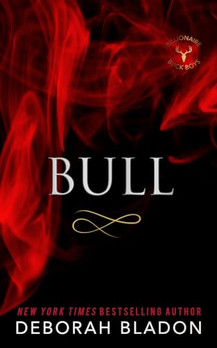 BULL (Billionaire Buck Boys)