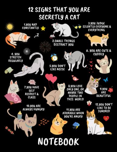 12 Signs That You Are Secretly a Cat: Notebook College Ruled Composition Journal With Lined White Paper