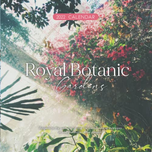 Royal Botanic Gardens 2022 Calendar: Royal Botanic Gardens, Kew - Great Gift Calendar 2022 for new year 2022 with beautiful photos - 8.5''x11''