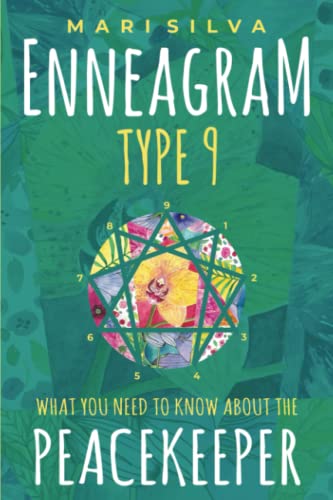 Enneagram Type 9: What You Need to Know About the Peacekeeper (Enneagram Personality Types)