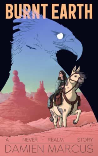 Burnt earth: A Never Realm story