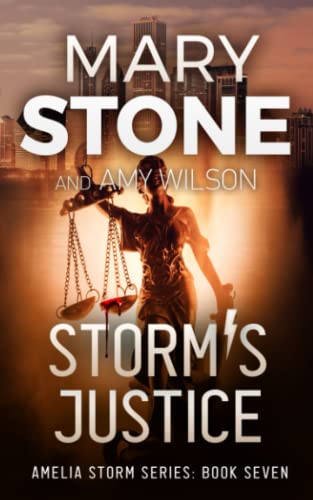 Storm's Justice (Amelia Storm Series)