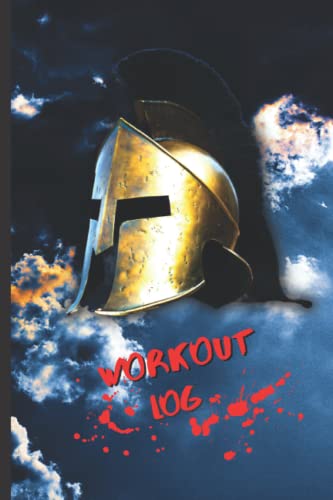 Daily Spartan Workout Log Book: Log All of Your Daily Workout Activities in This 6x9 120 page Workout Log Book