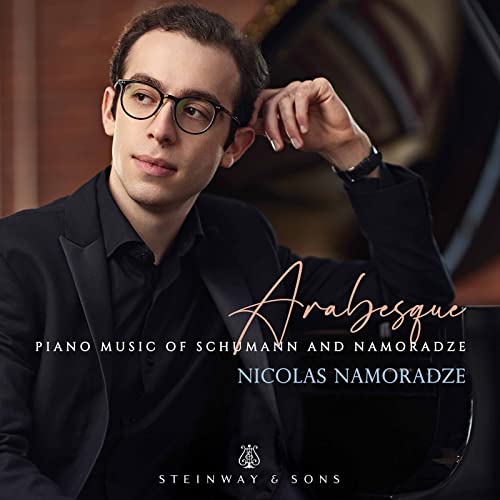 Robert Schumann and Nicolas Namoradze: Arabesque