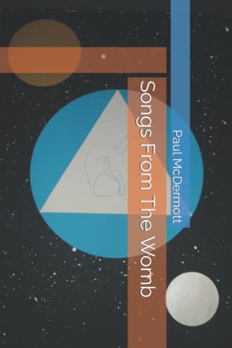 Songs From The Womb