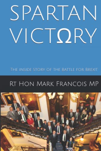 Spartan Victory: The inside story of the Battle for Brexit