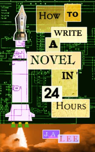 How to Write a Novel in 24 Hours