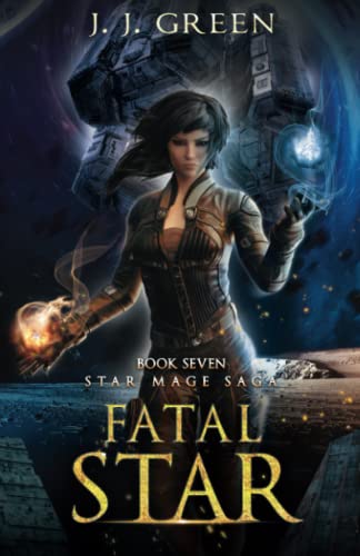 Fatal Star (Star Mage Saga)