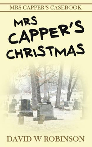 Mrs Capper's Christmas: Mrs Capper's Casebook #1