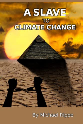 A Slave to Climate Change