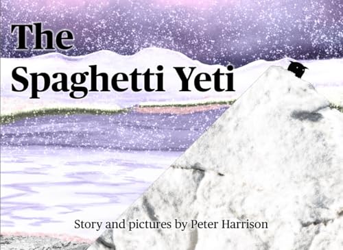 The Spaghetti Yeti (Saga of the Spaghetti Yeti)