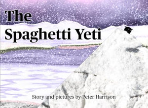 The Spaghetti Yeti (Saga of the Spaghetti Yeti)