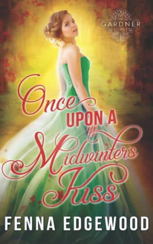 Once Upon a Midwinter's Kiss (The Gardner Girls)