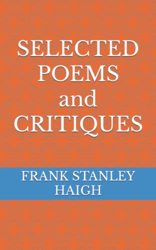 SELECTED POEMS and CRITIQUES