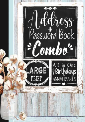 Address and Password Book Combo: All In One Password, Phone and Address Book Large Print Combo with section for Birthdays and Anniversaries