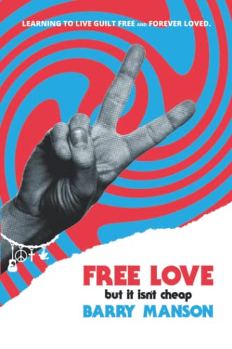 Free Love But It Isn't Cheap