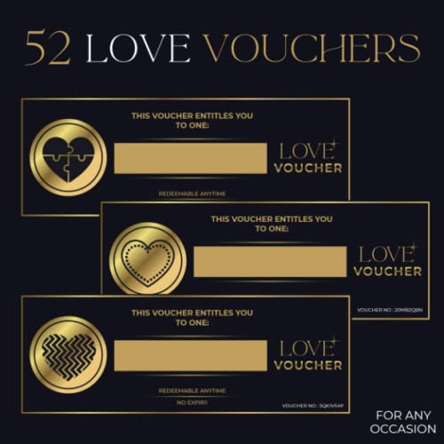 52 Love Vouchers for Any Occasion : Blank Vouchers to Personalise Perfect for Couples, Family and Friends - Thoughtful Gift Idea