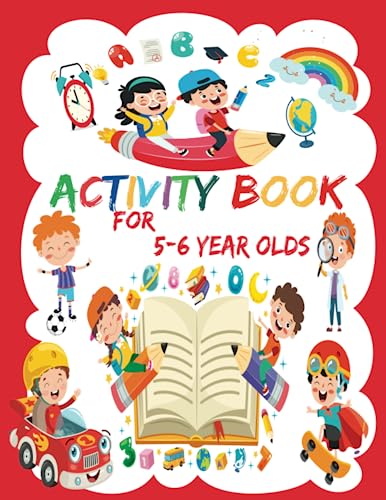 Activity Book For 5-6 Year Olds: Mazes, Spot The Difference, Math Puzzles,Tracing , coloring page, and More