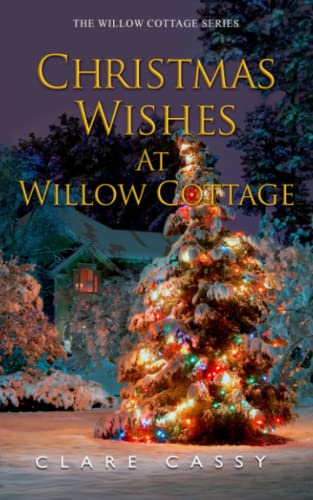 Christmas Wishes At Willow Cottage