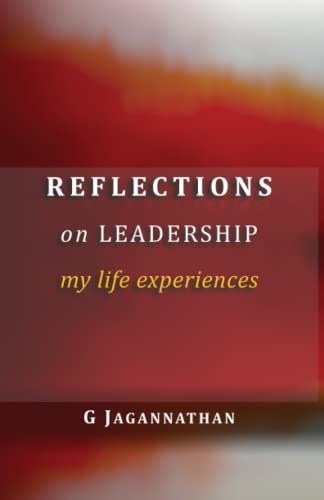 Reflections on Leadership: My Life Experiences