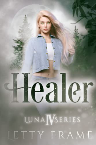 Healer (The Luna Series)