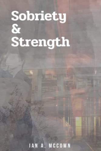Sobriety & Strength