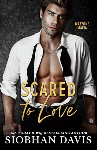 Scared to Love (Mazzone Mafia)