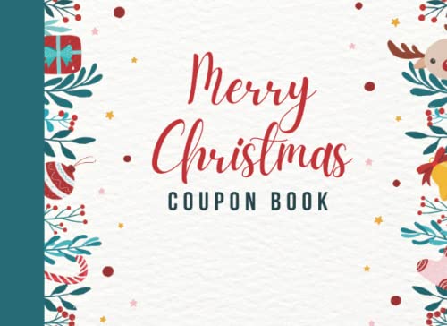 merry christmas Coupon Book: 30 Blank Gift Vouchers to Fill-In , Perfect For Xmas Day, Personal Coupon Book