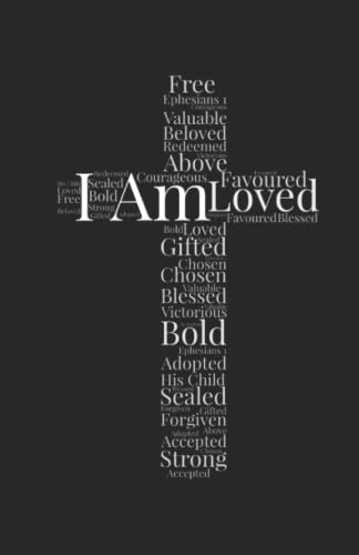 I AM - Blank A5 Christian Notebook Journal [Cross]: A Personal Christian Notebook Journal To Record Your Dreams, Goals, Inspirational & Motivational Memories