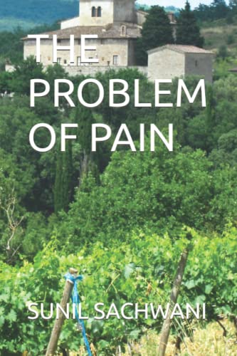 THE PROBLEM OF PAIN
